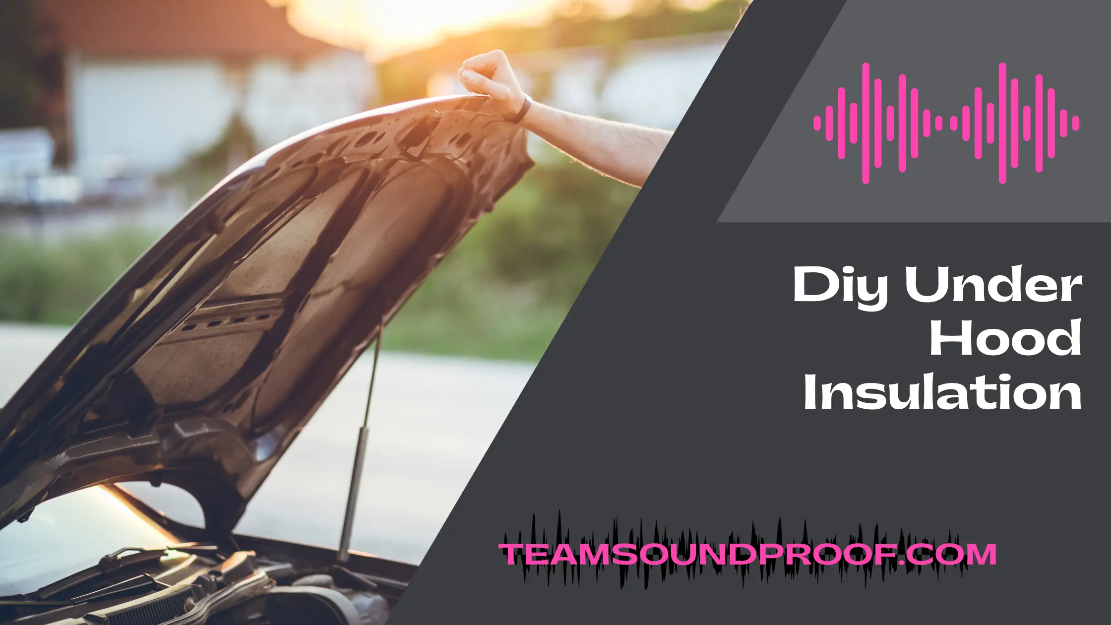 Leading The Top 6 Best Diy Under Hood Insulation Reviews 2023